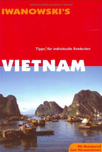 Vietnam. Tipps für individuelle Entdecker