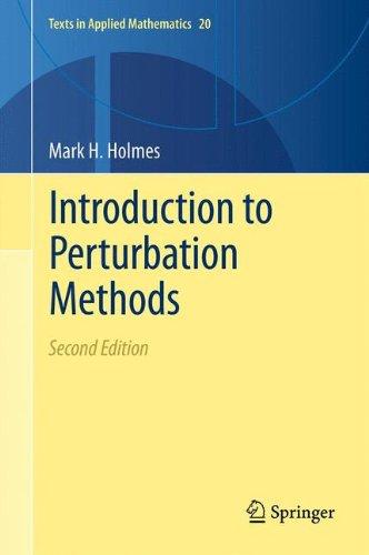 Introduction to Perturbation Methods (Texts in Applied Mathematics)