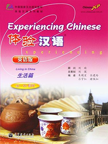 Experiencing Chinese: Living in China