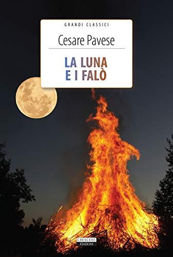 La Luna E I Falò. Ediz. Integrale. Con Segnalibro