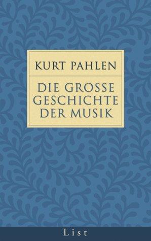 Die große Geschichte der Musik