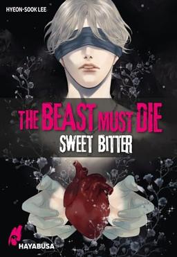 The Beast Must Die – Sweet Bitter: Dramatischer Boys Love Thriller ab 18 - Der Webtoon-Hit aus Korea! Komplett in Farbe!