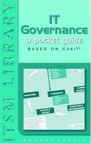 IT Governance. A Pocket Guide Based on COBIT