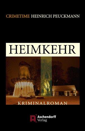 Heimkehr: Kriminalroman