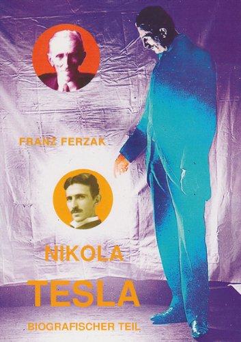 Nikola Tesla: Biografischer Teil