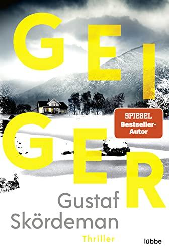 Geiger: Thriller (Geiger-Reihe, Band 1)