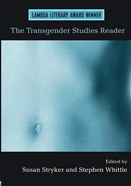 The Transgender Studies Reader