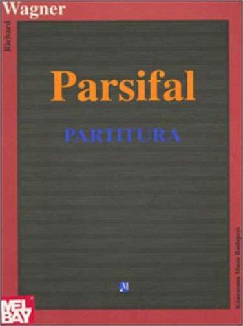 Parsifal, Partitur (Operas, Partitu)