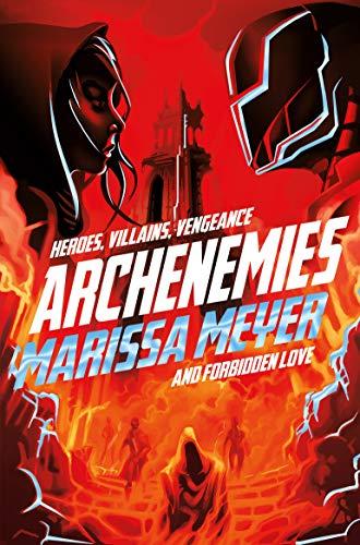 Archenemies (Renegades, Band 2)