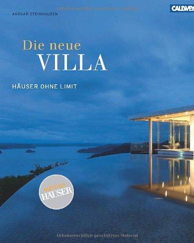 Die neue Villa: Häuser ohne Limit