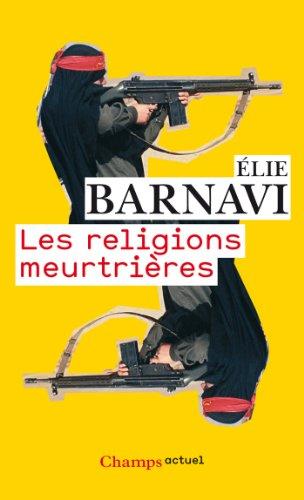 Les religions meurtrières