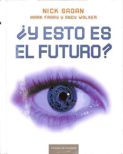 ¿Y esto es el futuro?: de la ficción a la realidad