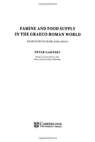 Famine and Food Supply in the Graeco-Roman World: Responses to Risk and Crisis