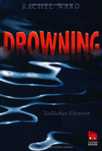 Drowning - Tödliches Element