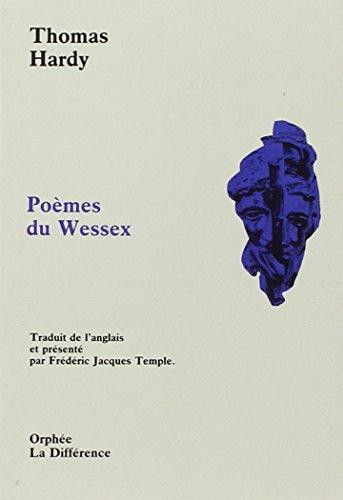 Poèmes du Wessex (Orphée)