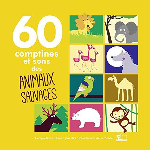 60 Comptines et Sons Animaux