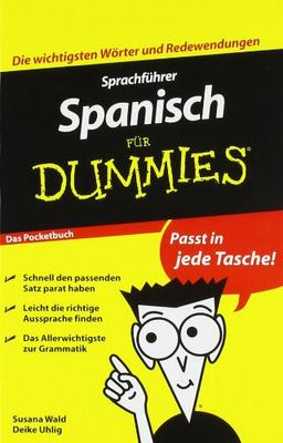 Sprachführer Spanisch für Dummies Das Pocketbuch (Fur Dummies)