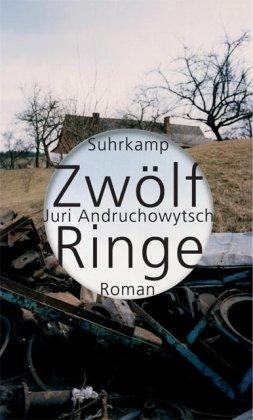 Zwölf Ringe: Roman