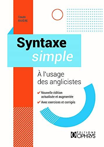 Syntaxe simple à l'usage des anglicistes