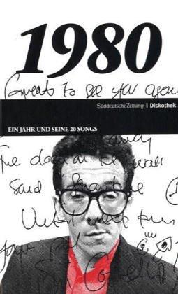 50 Jahre Popmusik - 1980. Buch und CD. Ein Jahr und seine 20 besten Songs