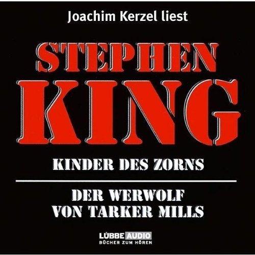 Kinder des Zorns/Der Werwolf von Tarker Mills