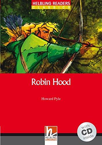 Robin Hood, mit 1 Audio-CD: Helbling Readers Red Series / Level 2 (A1/A2) (Helbling Readers Classics)