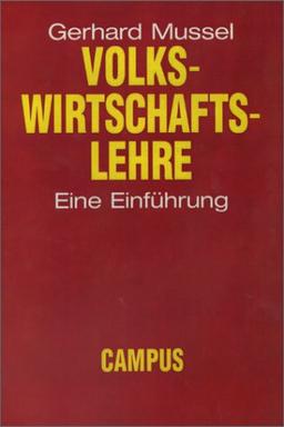 Volkswirtschaftslehre: Eine Einführung (Betriebswirtschaft & Management)