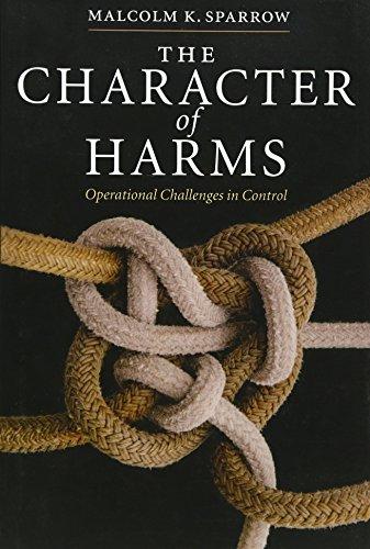 The Character of Harms: Operational Challenges in Control