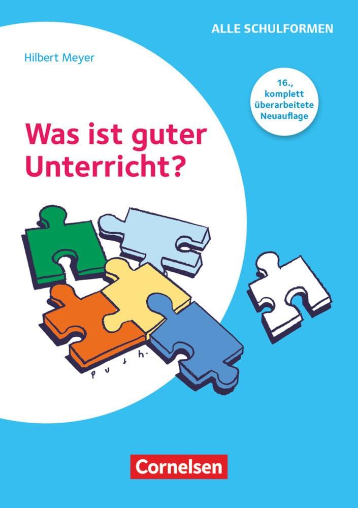 Praxisbuch Meyer: Was ist guter Unterricht? (16., komplett überarbeitete Auflage) - Buch mit Webcode-Materialien