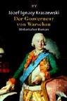 Der Gouverneur von Warschau: Historischer Roman