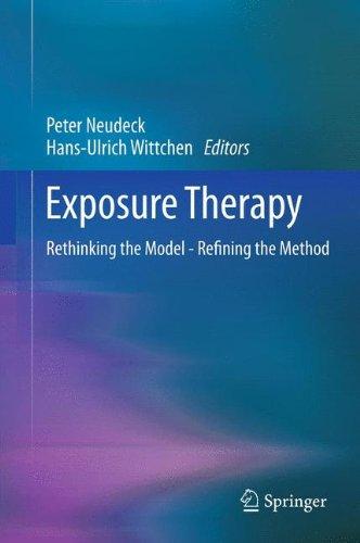 Exposure Therapy: Rethinking the Model - Refining the Method