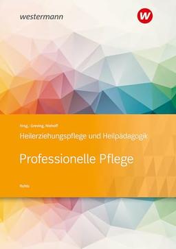 Professionelle Pflege: Heilerziehungspflege und Heilpädagogik Schulbuch