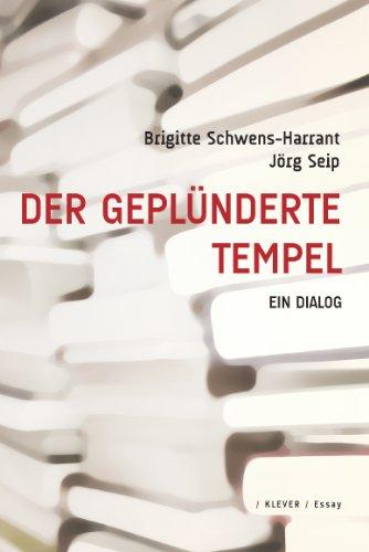 Der geplünderte Tempel: Ein Dialog