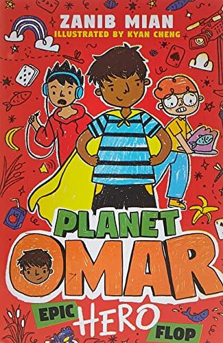 Epic Hero Flop: Book 4 (Planet Omar, Band 4)