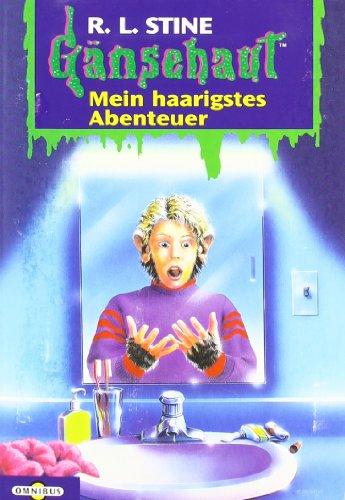 Gänsehaut - Mein haarigstes Abenteuer