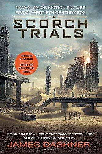 The Scorch Trials Movie Tie-in Edition (Maze Runner, Book Two) (The Maze Runner Series)