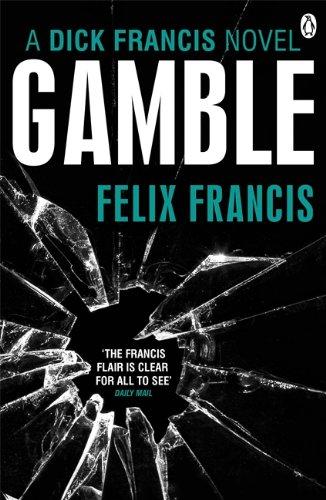 Gamble (Dick Francis Novel)