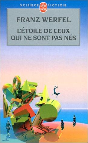 L'étoile de ceux qui ne sont pas nés