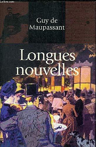 Longues nouvelles (Contes et romans / Guy de Maupassant.)