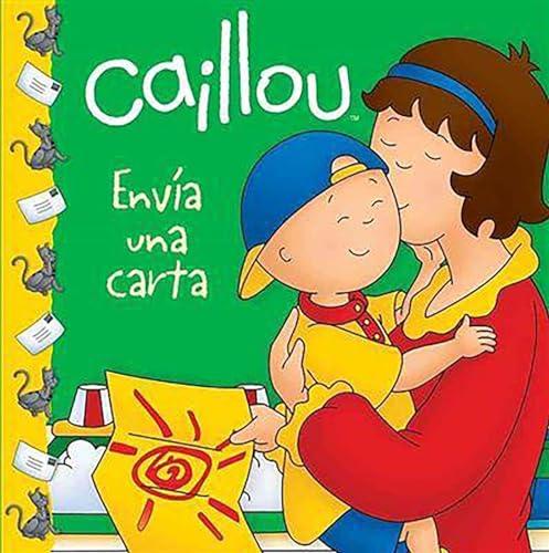 Caillou Envia Una Carta / Caillou Sends a Letter (Caillou Clubhouse)