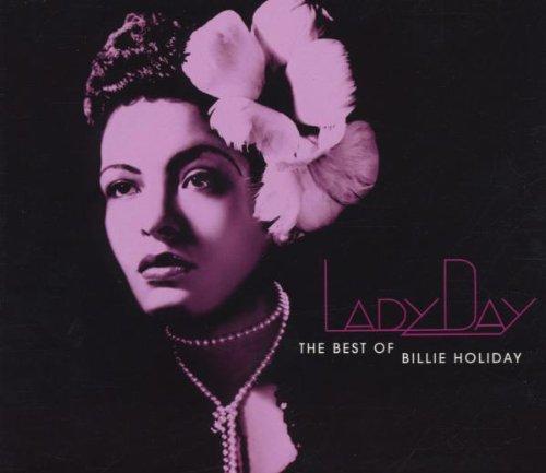 Lady Day: The Best Of Billie Holiday