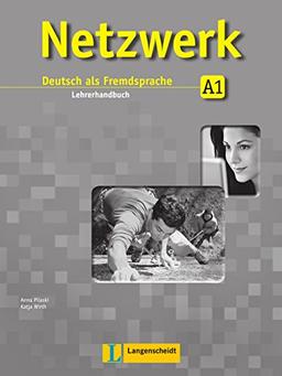 Netzwerk, A1 : Deutsch als Fremdsprache : Lehrerhandbuch