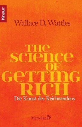 The Science of Getting Rich: Die Kunst des Reichwerdens