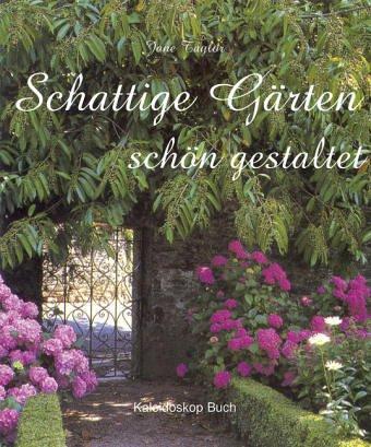 Schattige Gärten. Der Ratgeber der Royal Horticultural Society