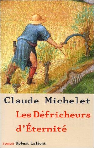 Les défricheurs d'éternité