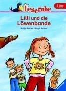 Lilli und die Löwenbande. Leserabe. 1. Lesestufe, ab 1. Klasse