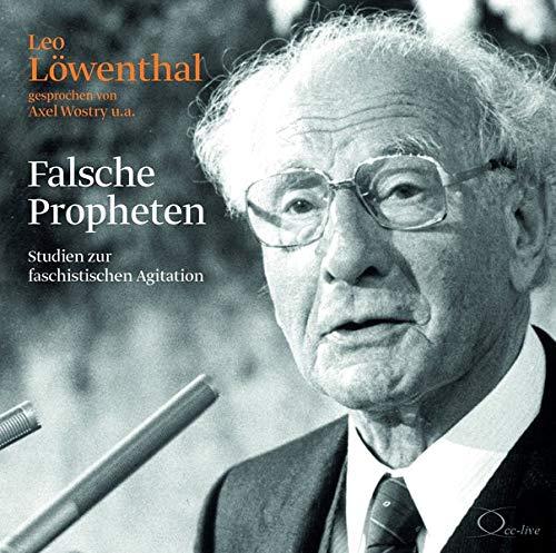 Falsche Propheten: Studien zur faschistischen Agitation (Politik & Gesellschaft)