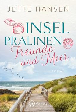 Inselpralinen - Freunde und Meer