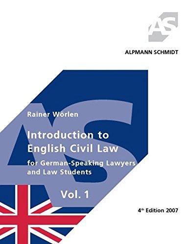 Introduction to English Civil Law - Vol. 1. For German-Speaking Lawerys and Law Students (Alpmann und Schmidt - Skripte)