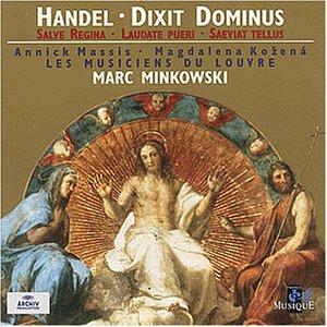 Händel - Dixit Dominus · Salve Regina · Laudate pueri · Saeviat tellus / Massis · Kozaná · Les Musiciens du Louvre · Minkowski